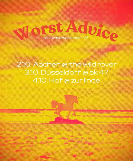 WORST ADVICE on tour with BELLYACHER