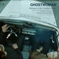 GHOSTWOMAN • Welcome to the Civilized World • LP