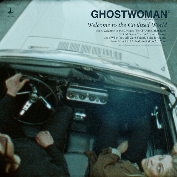 GHOSTWOMAN • Welcome to the Civilized World • LP