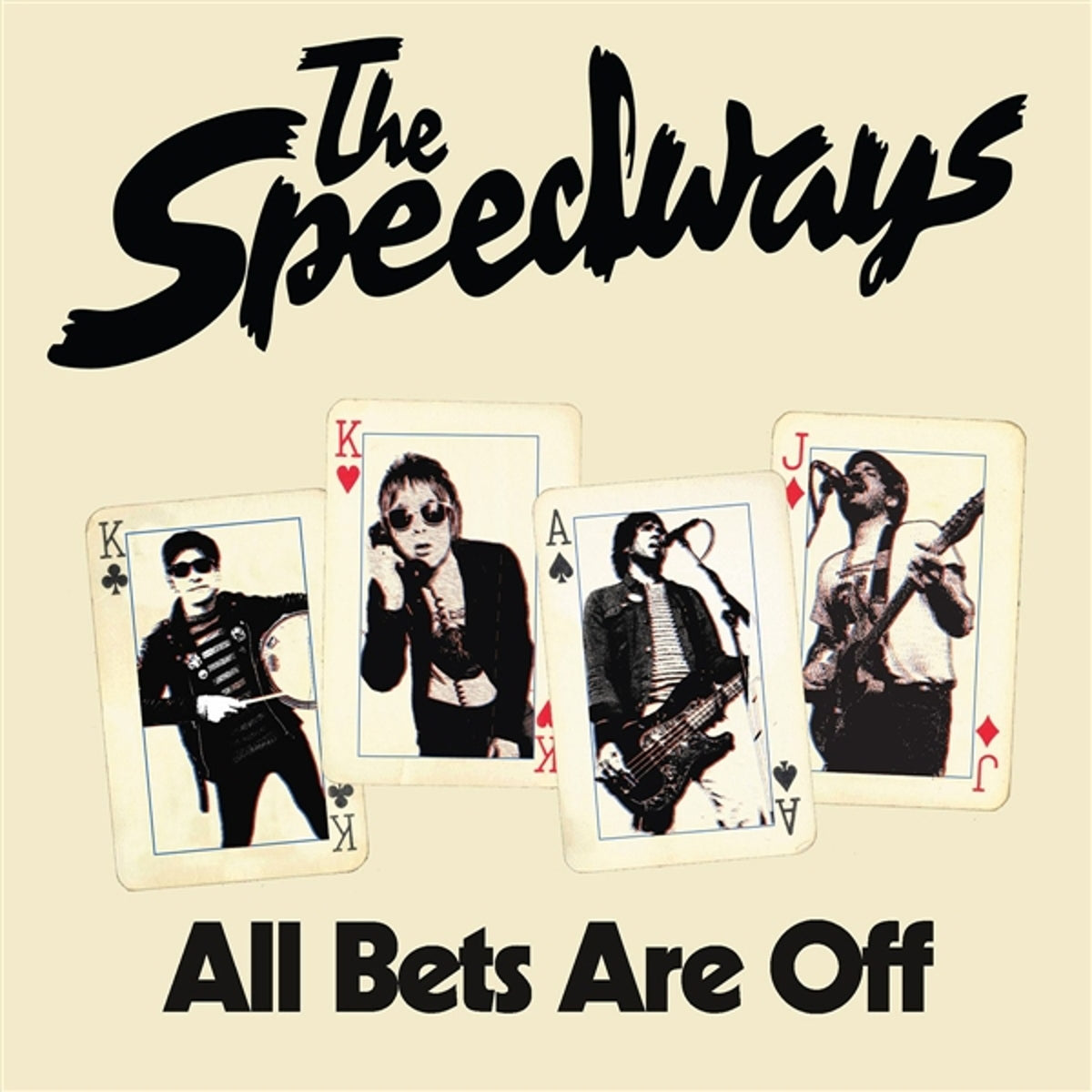 THE SPEEDWAYS • All Bets Are Off • LP