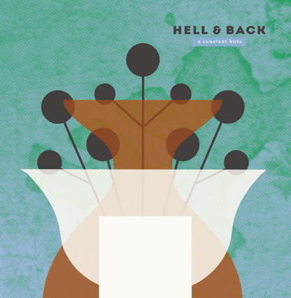 HELL & BACK • A Constant Buzz • LP