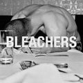 BLEACHERS • Everyone For Ten Minutes • LP
