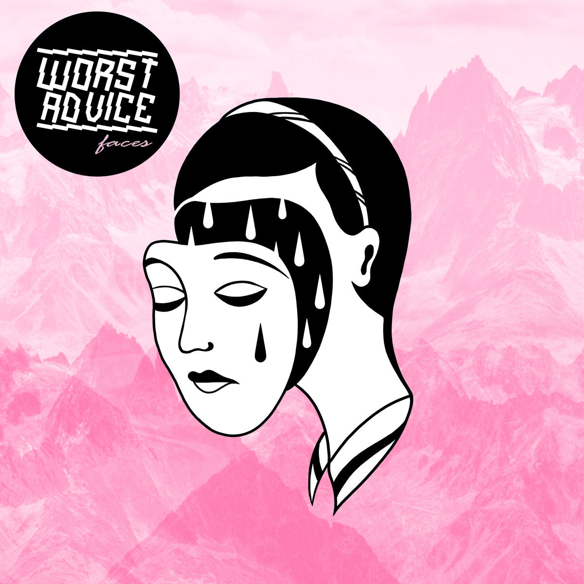 WORST ADVICE • Faces • Digital