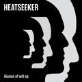 HEATSEEKER • Illusion Of Will • 7"