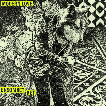 MODERN LOVE • Ensomhet Vet • 7"